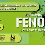 DYSKUSYJNY KLUB FILMOWY „FENOMEN”