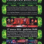 17 marca 2014- spektakl z okazji Dnia Św. Patryka w Kielcach