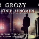 WIECZÓR GROZY W KINIE FENOMEN – piątek 31 października: