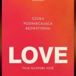 Love 3D – POKAZ PRZEDPREMIEROWY 27 SIERPNIA (CZWARTEK) O GODZ. 22:00