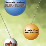 Rodzinne warsztaty „Klik Klaki”