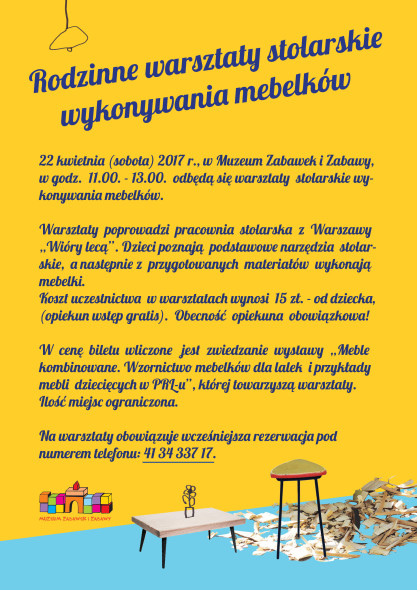 Rodzinne warsztaty stolarskie wykonywania mebelków - plakat informacyjny