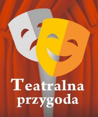 Teatralna przygoda