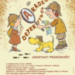 AKADEMIA DETEKTYWÓW DLA DZIECI- „ODKRYWCY PRZESZŁOŚCI”